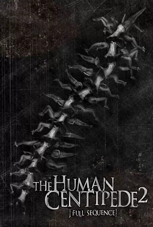 The Human Centipede 2 Poster