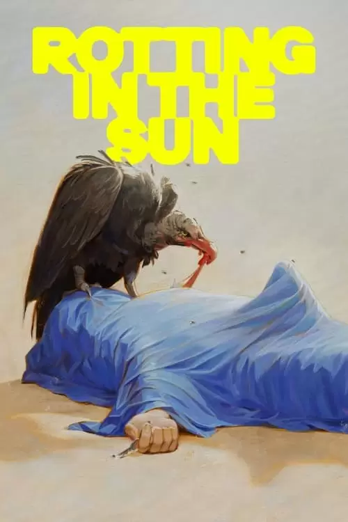 Rotting in the Sun Poster