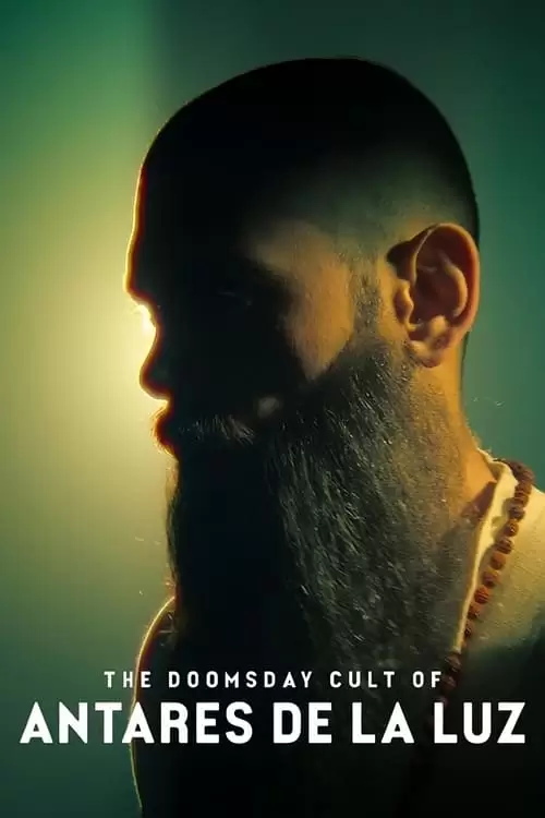 The Doomsday Cult of Antares De La Luz Poster