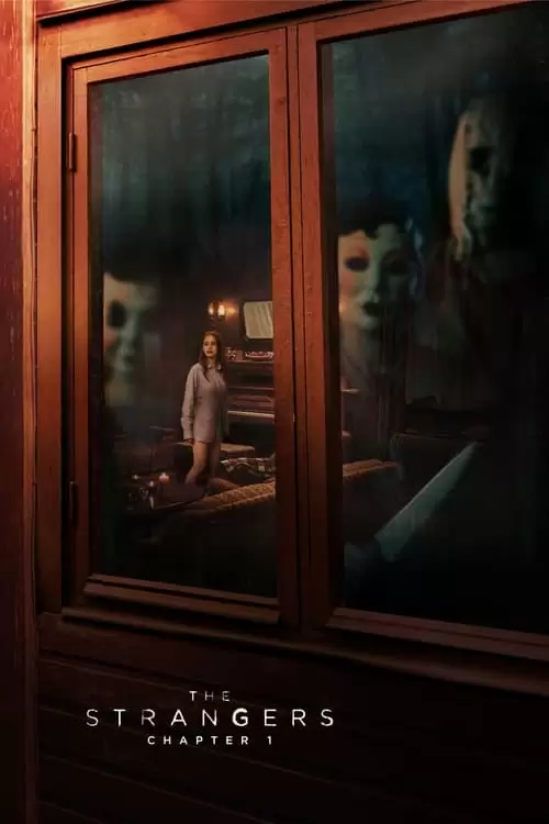 The Strangers: Chapter 1 Poster