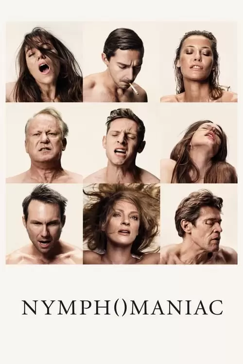 Nymphomaniac: Vol. I Poster