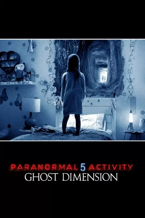 Paranormal Activity: The Ghost Dimension Poster