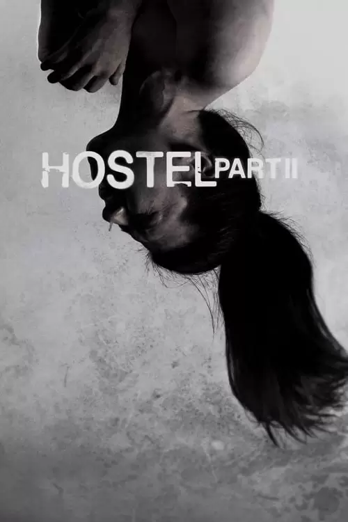 Hostel: Part II Poster