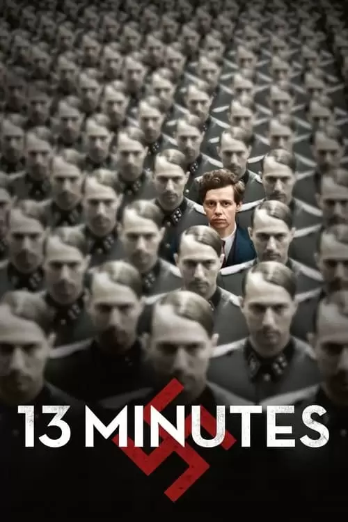 13 Minutes Poster