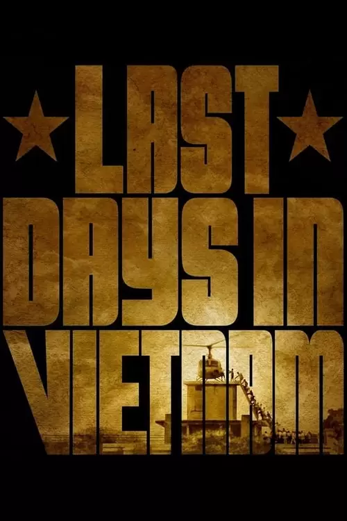 Last Days in Vietnam Poster