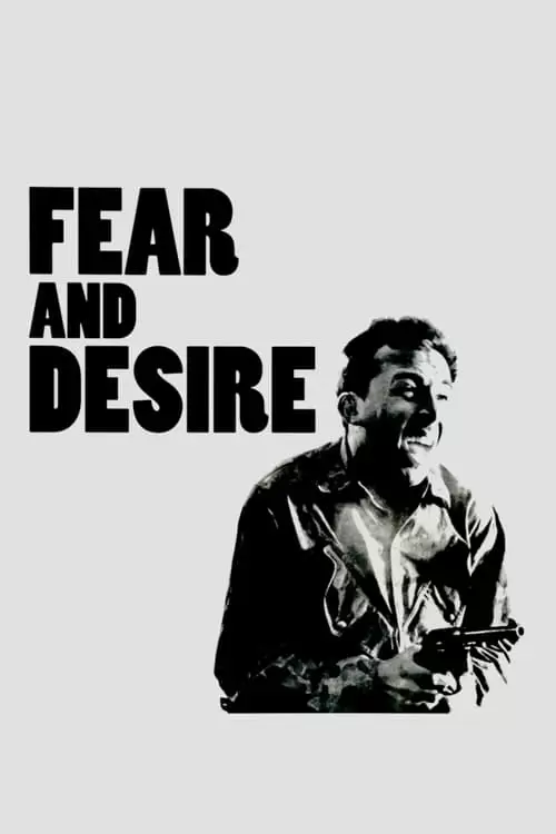 Fear and Desire Poster