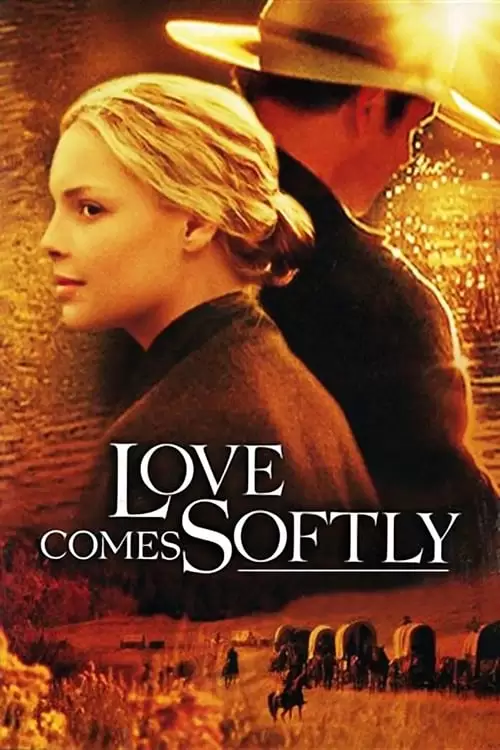 Love Comes Softly Poster