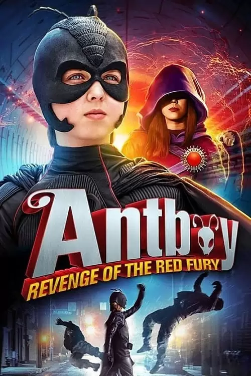 Antboy II: Revenge of the Red Fury Poster