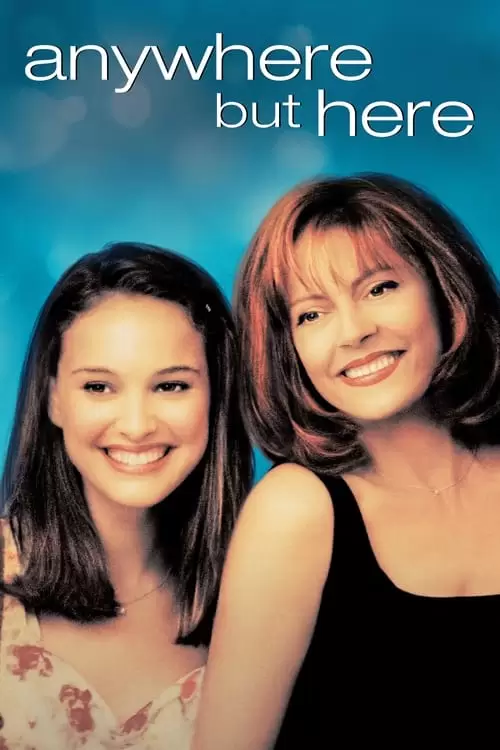 Anywhere But Here Poster