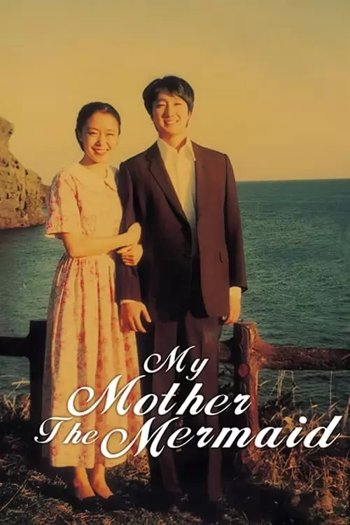My Mother, the Mermaid Poster