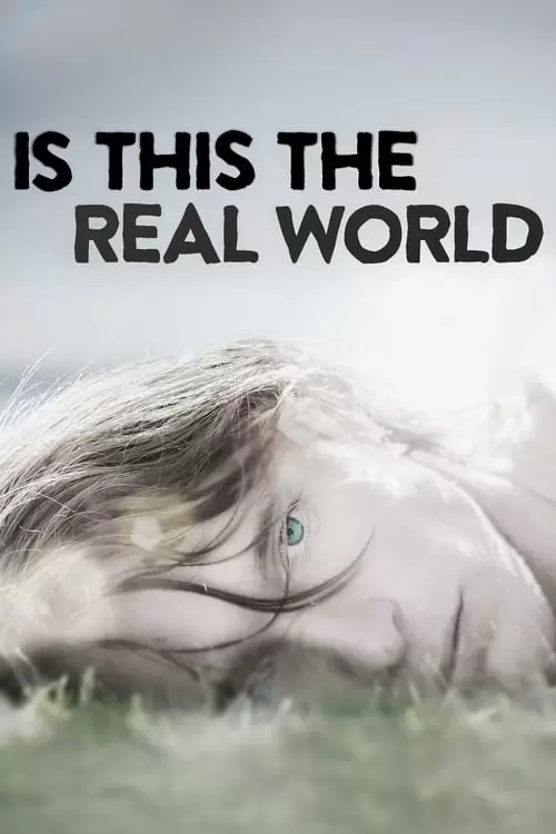 Is This the Real World Poster