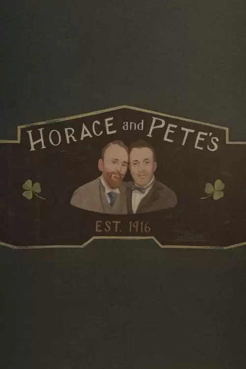 Horace and Pete Poster