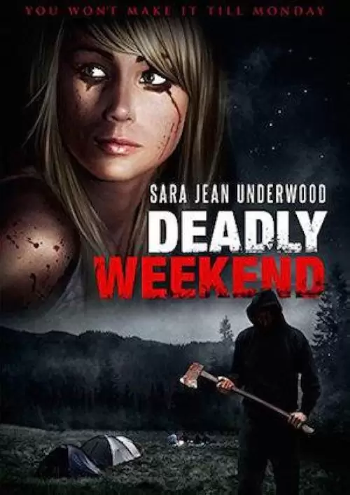 Deadly Weekend Poster