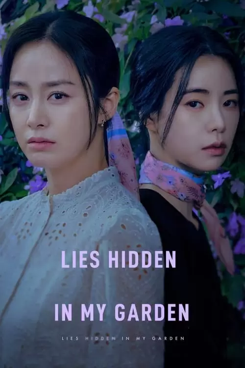 Lies Hidden in My Garden Poster