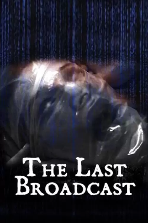 The Last Broadcast Poster