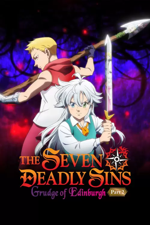 The Seven Deadly Sins: Grudge of Edinburgh Part 2 Poster