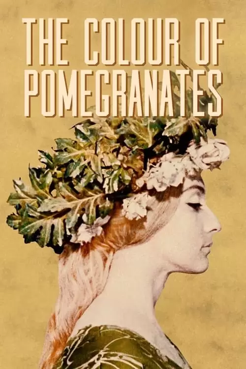 The Color of Pomegranates Poster