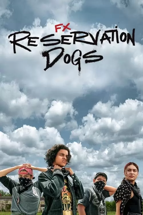 Reservation Dogs Poster