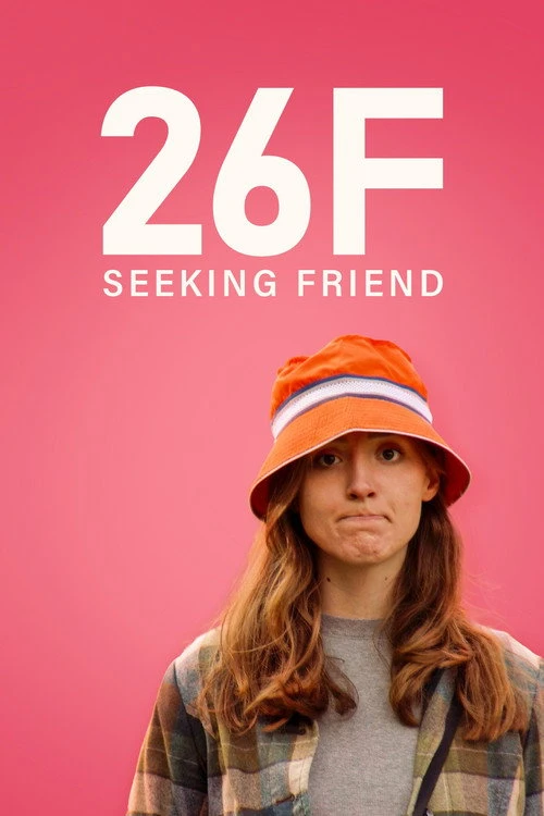 26F Seeking Friend Poster