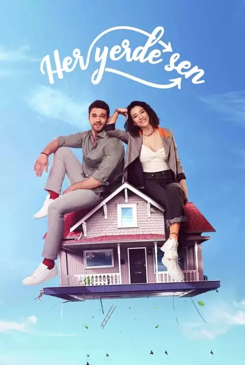 Her Yerde Sen Poster