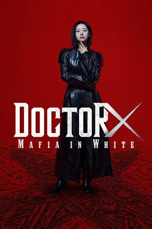 Doctor X: Age of the White Mafia Poster