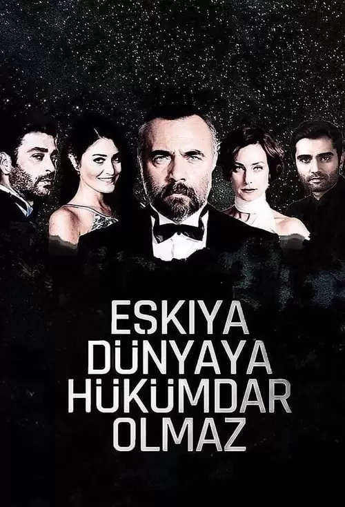 Eskiya Dünyaya Hükümdar Olmaz Poster