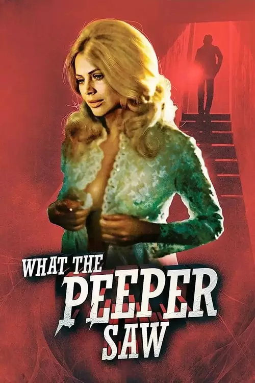 What the Peeper Saw Poster