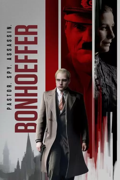 Bonhoeffer: Pastor. Spy. Assassin. Poster